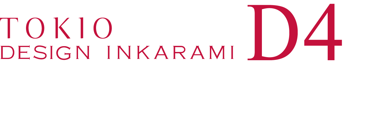 TOKIO DESIGN INKARAMI D4